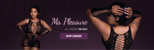 Ms. Pleasure – Sale on all our lingerie line